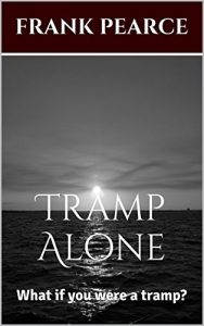 Descargar Tramp Alone: What if you were a tramp? (English Edition) pdf, epub, ebook