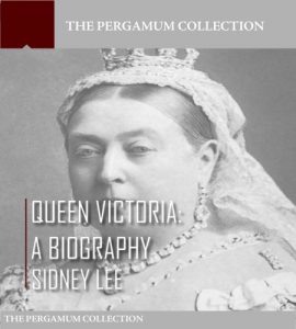 Descargar Queen Victoria: A Biography (English Edition) pdf, epub, ebook
