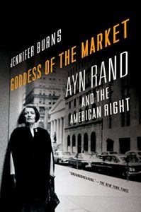 Descargar Goddess of the Market: Ayn Rand and the American Right pdf, epub, ebook