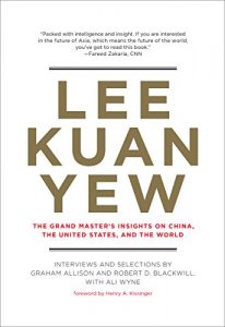 Descargar Lee Kuan Yew: The Grand Master’s Insights on China, the United States, and the World (Belfer Center Studies in International Security) pdf, epub, ebook