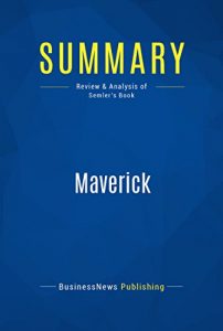 Descargar Summary: Maverick: Review and Analysis of Semler’s Book (English Edition) pdf, epub, ebook