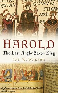 Descargar Harold: The Last Anglo-Saxon King pdf, epub, ebook