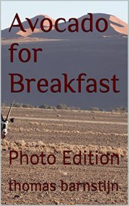 Descargar Avocado for Breakfast: Photo Edition (English Edition) pdf, epub, ebook