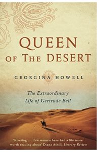 Descargar Queen of the Desert: The Extraordinary Life of Gertrude Bell (English Edition) pdf, epub, ebook