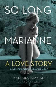 Descargar So Long, Marianne: A Love Story – includes rare material by Leonard Cohen pdf, epub, ebook