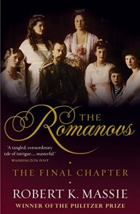 Descargar The Romanovs: The Final Chapter: The Terrible Fate of Russia’s last Tsar and his Family (Great Lives) pdf, epub, ebook