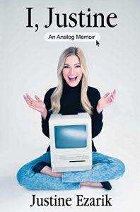 Descargar I, Justine: An Analog Memoir (English Edition) pdf, epub, ebook