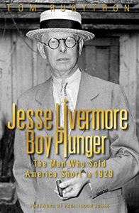 Descargar Jesse Livermore – Boy Plunger: The Man Who Sold America Short in 1929 (English Edition) pdf, epub, ebook