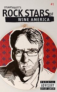 Descargar ROCK STARS OF WINE AMERICA #1: Point of Entry featuring Very Bad PR (Stuart Pigott’s ROCK STARS OF WINE AMERICA) (English Edition) pdf, epub, ebook
