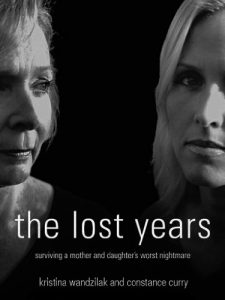 Descargar The Lost Years: Surviving a Mother and Daughter’s Worst Nightmare (English Edition) pdf, epub, ebook