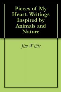 Descargar Pieces of My Heart: Writings Inspired by Animals and Nature (English Edition) pdf, epub, ebook