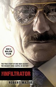 Descargar The Infiltrator: Undercover in the World of Drug Barons and Dirty Banks pdf, epub, ebook