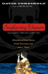 Descargar Seafaring Women: Adventures of Pirate Queens, Female Stowaways, and Sailors’ Wives pdf, epub, ebook