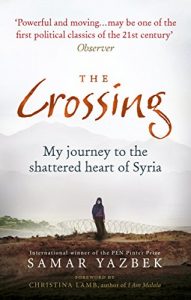 Descargar The Crossing: My journey to the shattered heart of Syria pdf, epub, ebook