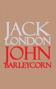 Descargar John Barleycorn (English Edition) pdf, epub, ebook