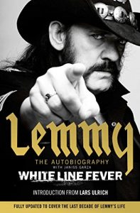 Descargar White Line Fever: Lemmy: The Autobiography (English Edition) pdf, epub, ebook