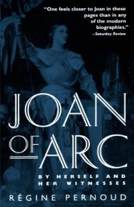 Descargar Joan of Arc: By Herself and Her Witnesses pdf, epub, ebook