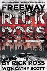 Descargar Freeway Rick Ross: The Untold Autobiography (English Edition) pdf, epub, ebook