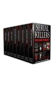 Descargar Serial Killers: True Crime Anthology (True Crime Collection Book 2) (English Edition) pdf, epub, ebook