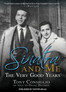 Descargar Sinatra and Me: The Very Good Years (English Edition) pdf, epub, ebook