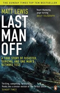 Descargar Last Man Off: A True Story of Disaster and Survival on the Antarctic Seas pdf, epub, ebook