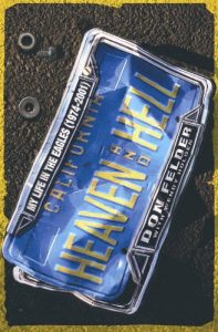 Descargar Heaven And Hell: My Life In The Eagles, 1974-2001 (English Edition) pdf, epub, ebook