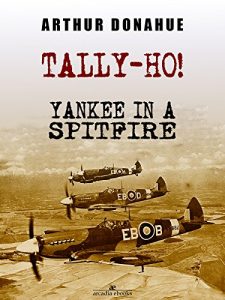 Descargar Tally-Ho! Yankee in a Spitfire pdf, epub, ebook