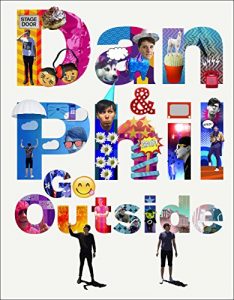 Descargar Dan and Phil Go Outside pdf, epub, ebook