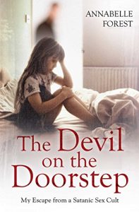 Descargar The Devil on the Doorstep: My Escape From a Satanic Sex Cult (English Edition) pdf, epub, ebook