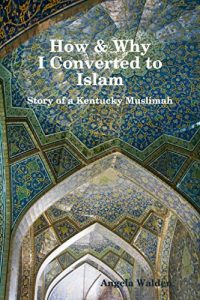 Descargar How & Why I Converted to Islam pdf, epub, ebook