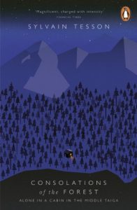 Descargar Consolations of the Forest: Alone in a Cabin in the Middle Taiga pdf, epub, ebook