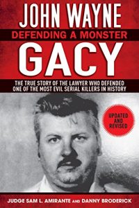 Descargar John Wayne Gacy: Defending a Monster pdf, epub, ebook