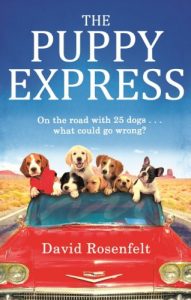 Descargar The Puppy Express: On the road with 25 rescue dogs . . . what could go wrong? (English Edition) pdf, epub, ebook