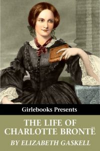 Descargar The Life of Charlotte Bronte (Girlebooks Classics) (English Edition) pdf, epub, ebook