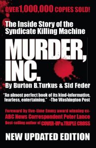 Descargar Murder, Inc. The Inside Story of The Syndicate Killing Machine (English Edition) pdf, epub, ebook
