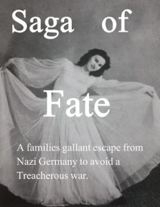 Descargar Saga of Fate: A families gallant escape from Nazi Germany to avoid a treacherous war (English Edition) pdf, epub, ebook
