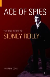 Descargar Ace of Spies: The True Story of Sidney Reilly (Revealing History (Paperback)) pdf, epub, ebook