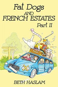 Descargar Fat Dogs and French Estates – Part 2 (English Edition) pdf, epub, ebook