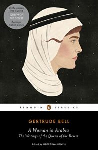 Descargar A Woman in Arabia: The Writings of the Queen of the Desert (Penguin Classics) pdf, epub, ebook