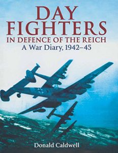 Descargar Day Fighters in Defence of Reich: A Way Diary, 1942-45 pdf, epub, ebook