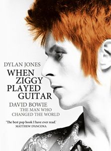 Descargar When Ziggy Played Guitar: David Bowie, The Man Who Changed The World pdf, epub, ebook