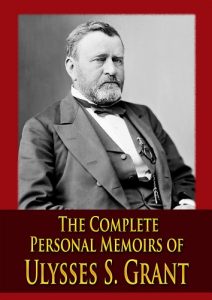 Descargar The Complete Personal Memoirs of Ulysses S. Grant (English Edition) pdf, epub, ebook