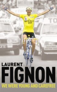 Descargar We Were Young and Carefree: The Autobiography of Laurent Fignon pdf, epub, ebook