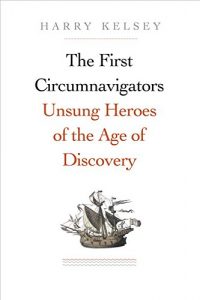 Descargar The First Circumnavigators: Unsung Heroes of the Age of Discovery pdf, epub, ebook