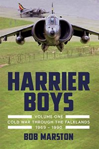 Descargar Harrier Boys Volume 1: From the Cold War through the Falklands, 1969-1990 pdf, epub, ebook