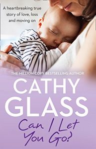 Descargar Can I Let You Go?: A heartbreaking true story of love, loss and moving on pdf, epub, ebook