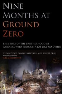 Descargar Nine Months at Ground Zero: The Story of the Brotherhood of Workers Who Took on a Job Like No Other (English Edition) pdf, epub, ebook