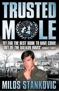 Descargar Trusted Mole: A Soldier’s Journey into Bosnia’s Heart of Darkness pdf, epub, ebook
