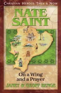 Descargar Nate Saint: On a Wing and a Prayer (Christian Heroes: Then & Now) (English Edition) pdf, epub, ebook