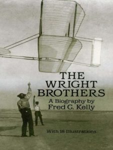Descargar The Wright Brothers: A Biography (Dover Transportation) pdf, epub, ebook